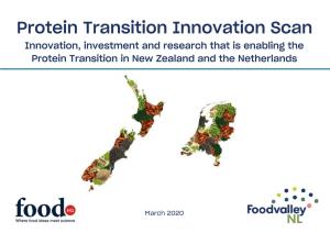 Protein Transition Innovation Scan Innovation, Investment and Research That Is Enabling the Protein Transition in New Zealand and the Netherlands