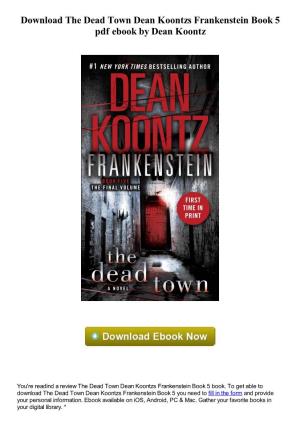 Download the Dead Town Dean Koontzs Frankenstein Book 5 Pdf Ebook by Dean Koontz