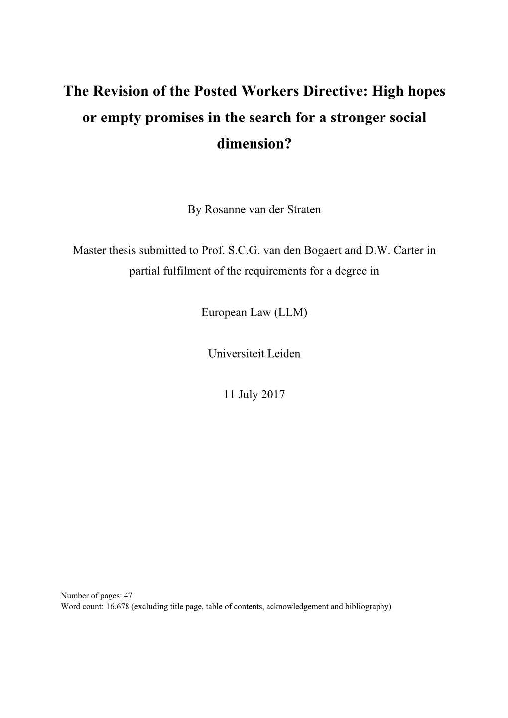 The Revision of the Posted Workers Directive: High Hopes Or Empty Promises in the Search for a Stronger Social Dimension?