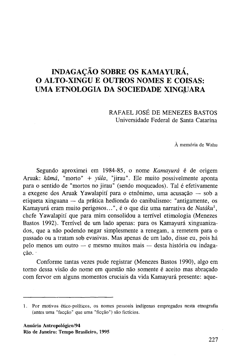 Indagação Sobre Os Kamayurá, O Alto Xingu E Outros Nomes E Coisas