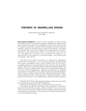 Theories of Maxwellian Design