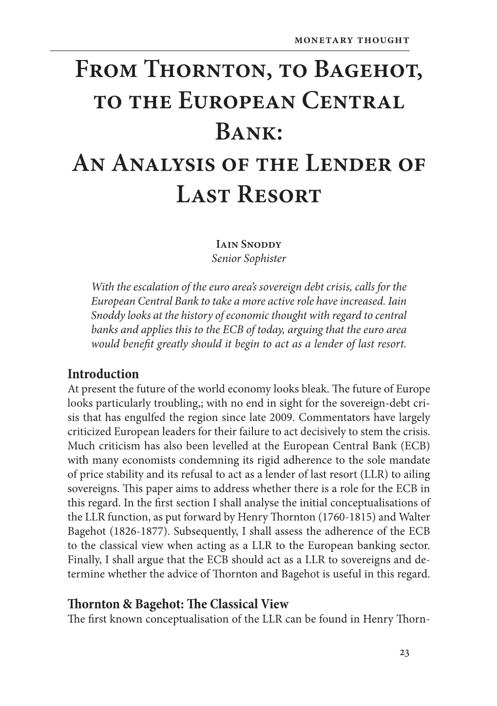 From Thornton, to Bagehot, to the European Central Bank: an Analysis of the Lender of Last Resort