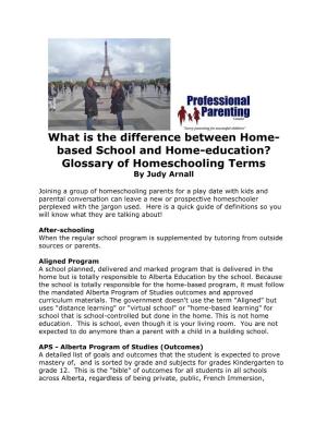 Based School and Home-Education? Glossary of Homeschooling Terms by Judy Arnall