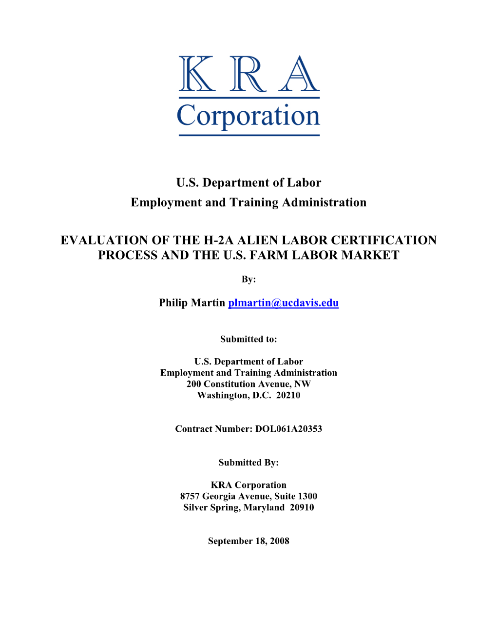Evaluation of the H-2A Alien Labor Certification Process and the U.S. Farm Labor Market