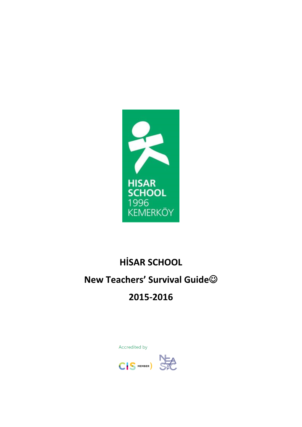 HİSAR SCHOOL New Teachers' Survival Guide 2015-2016