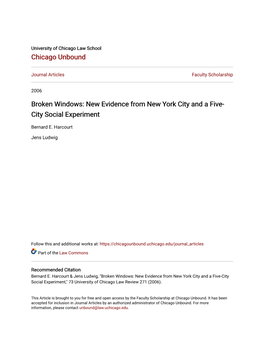Broken Windows: New Evidence from New York City and a Five- City Social Experiment
