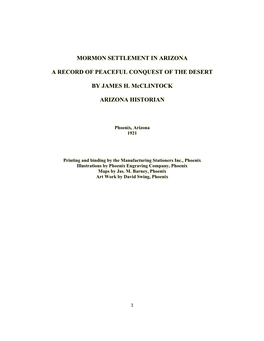 MORMON SETTLEMENT in ARIZONA a RECORD of PEACEFUL CONQUEST of the DESERT by JAMES H. Mcclintock ARIZONA HISTORIAN