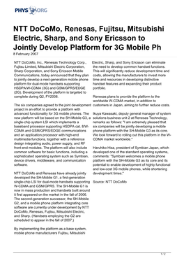 NTT Docomo, Renesas, Fujitsu, Mitsubishi Electric, Sharp, and Sony Ericsson to Jointly Develop Platform for 3G Mobile Ph 8 February 2007