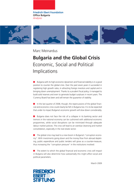 March 2009 Bulgaria with Its High Economic Dynamism and Financial Stability Is in a Good Position to Counter the Global Crisis