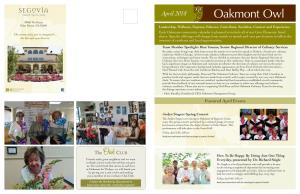 Oakmont Owl 39905 Via Scena Palm Desert, CA 92260 Leadership, Wellness, Express, Educate, Contribute, Socialize, Connect and Experience