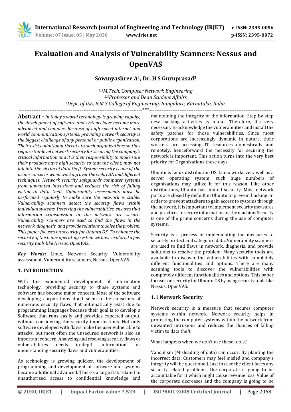 Evaluation and Analysis of Vulnerability Scanners: Nessus and Openvas