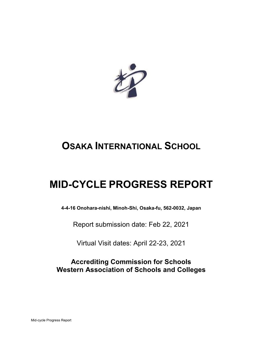 Osaka International School Mid-Cycle Progress Report