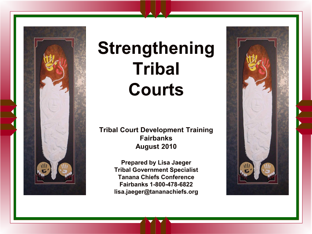 Strengthening Tribal Courts 2010