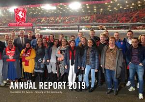 ANNUAL REPORT 2019 Foundation FC Twente – Scoring in the Community