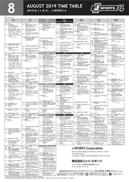 AUGUST 2019 TIME TABLE 8 2019.8.1 ▶ 8.31 J SPORTS 4 ★ First on Air
