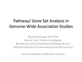 Pathway/ Gene Set Analysis in Genome-Wide Association Studies