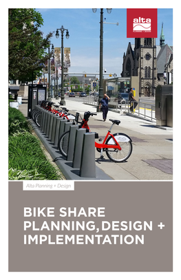 Bike Share Planning, Design + Implementation Overview