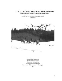 Cow Elk Ecology, Movements and Habitat Use in the Duck Mountains of Manitoba