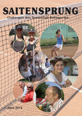 SAITENSPRUNGTENSPRUNG Cluborgan Des Tennisclub Bremgarten