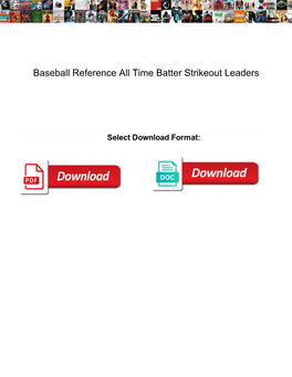 Baseball Reference All Time Batter Strikeout Leaders
