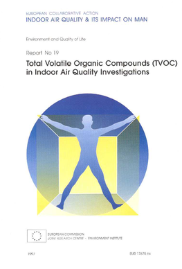 Total Volatile Organic Compounds (TVOC) in Indoor Air Quality Investigations