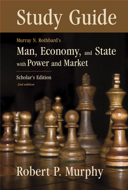 Study Guide to Man, Economy, and State with Power and Market
