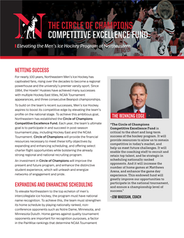 THE CIRCLE of CHAMPIONS COMPETITIVE EXCELLENCE FUND Elevating the Men’S Ice Hockey Program at Northeastern