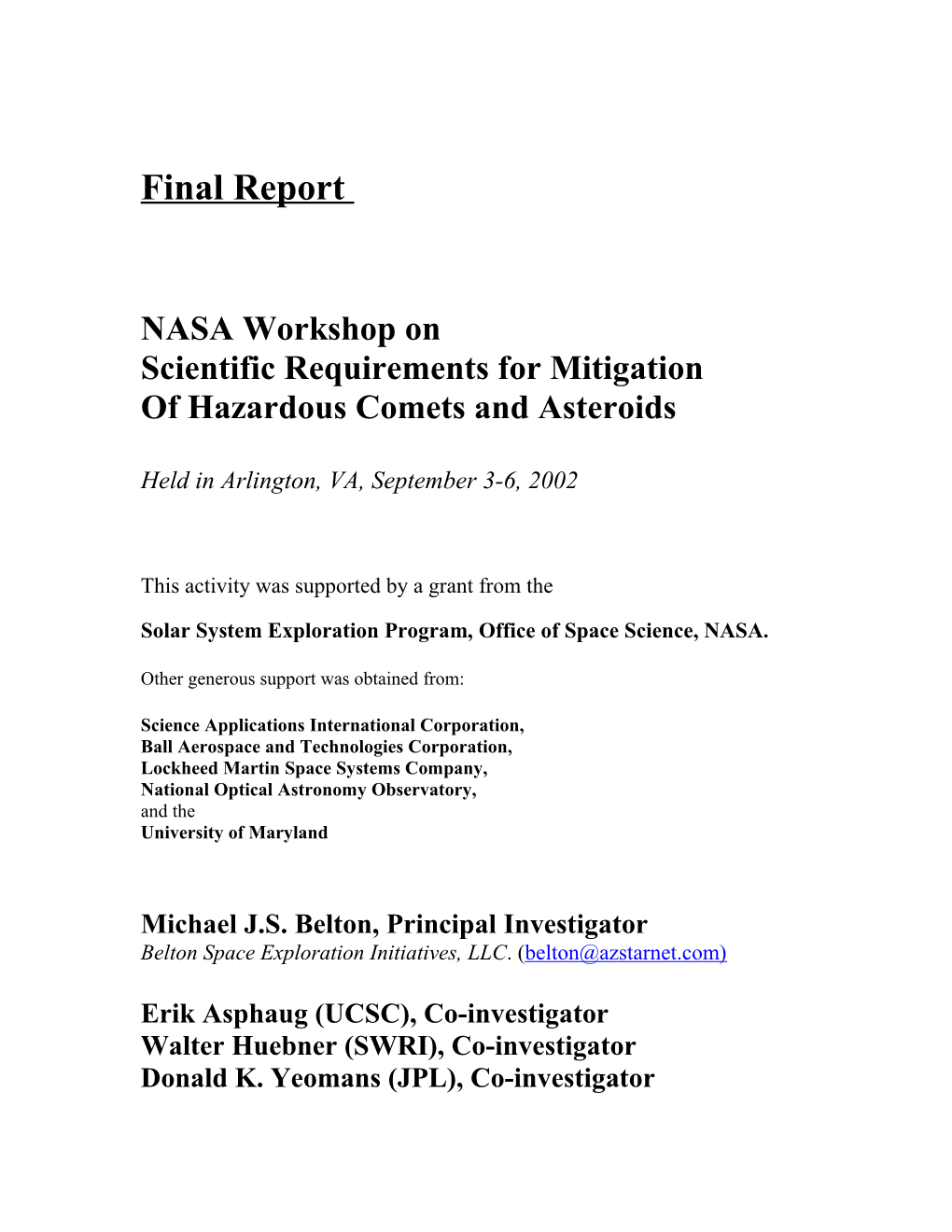 Scientific Requirements for Mitigation