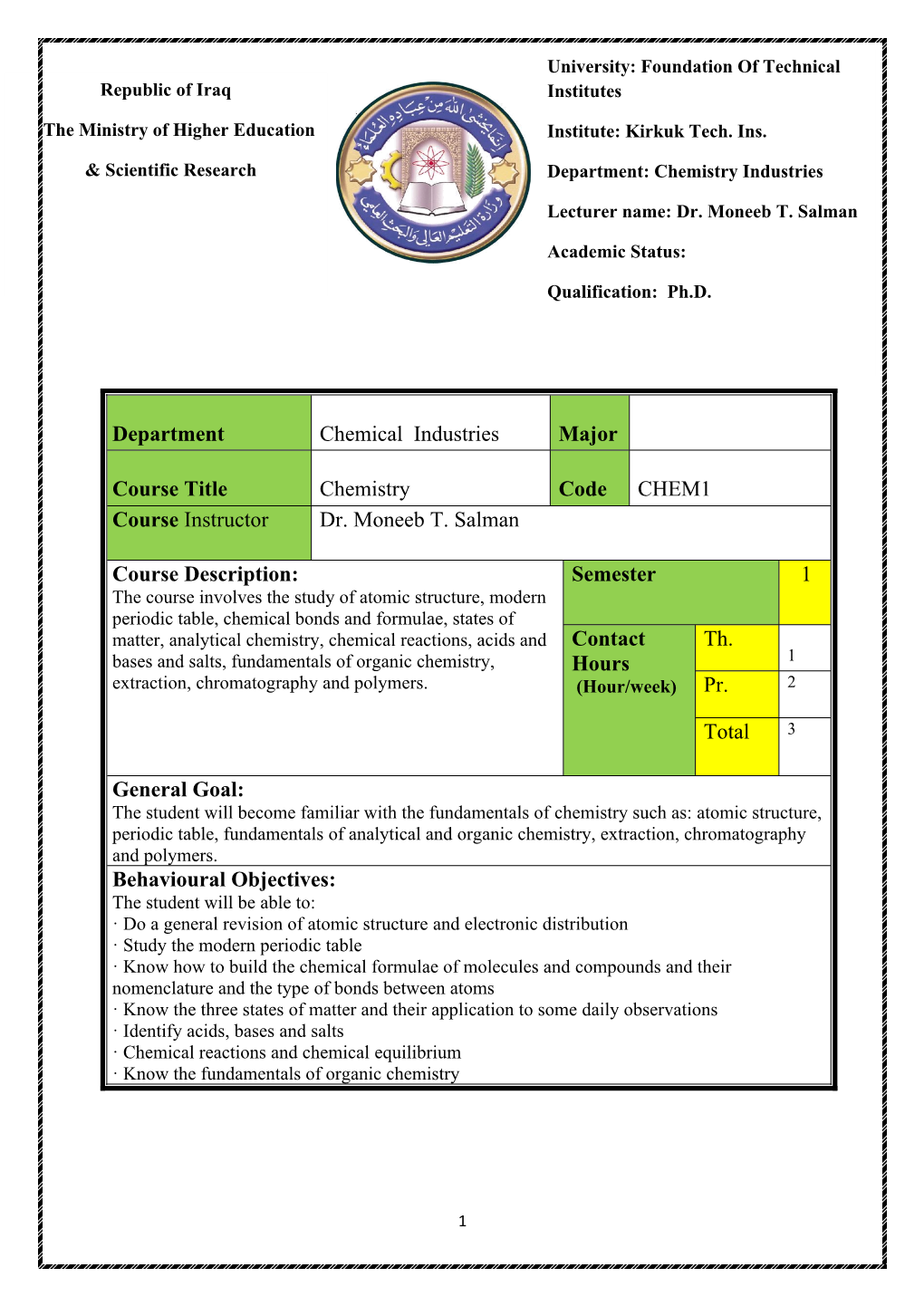 Department Chemical Industries Major Course Title Chemistry Code