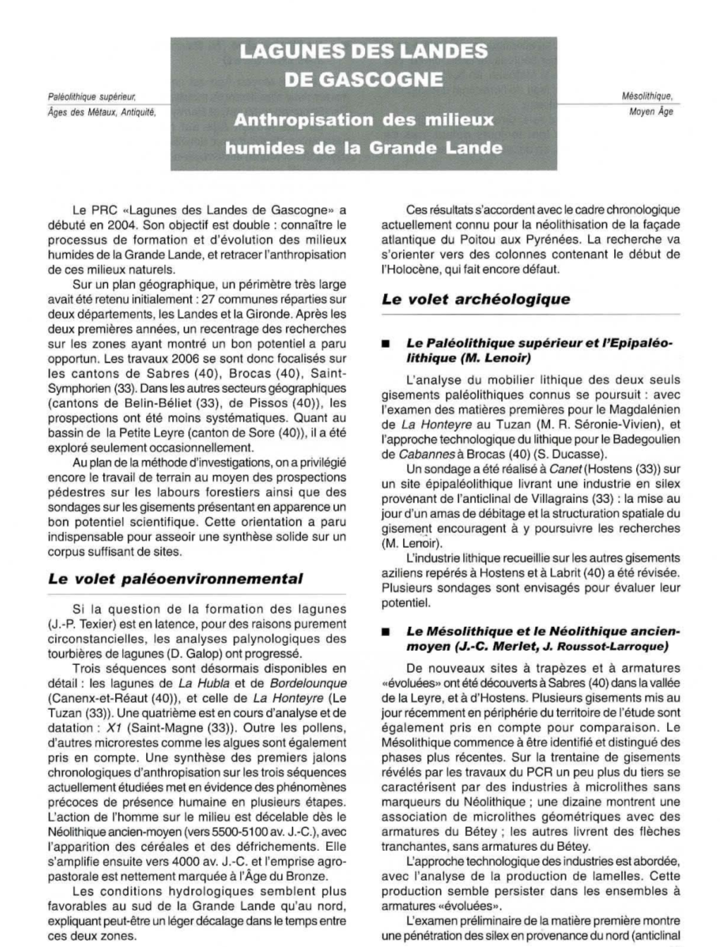 LAGUNES DES LANDES DE GASCOGNE Palllolltllique S up Érie U~ Mésolithique, Moyen Age Ages Des Métaut, Antiquité, Anthropisation Des Milieux Humides De La Grande Lande