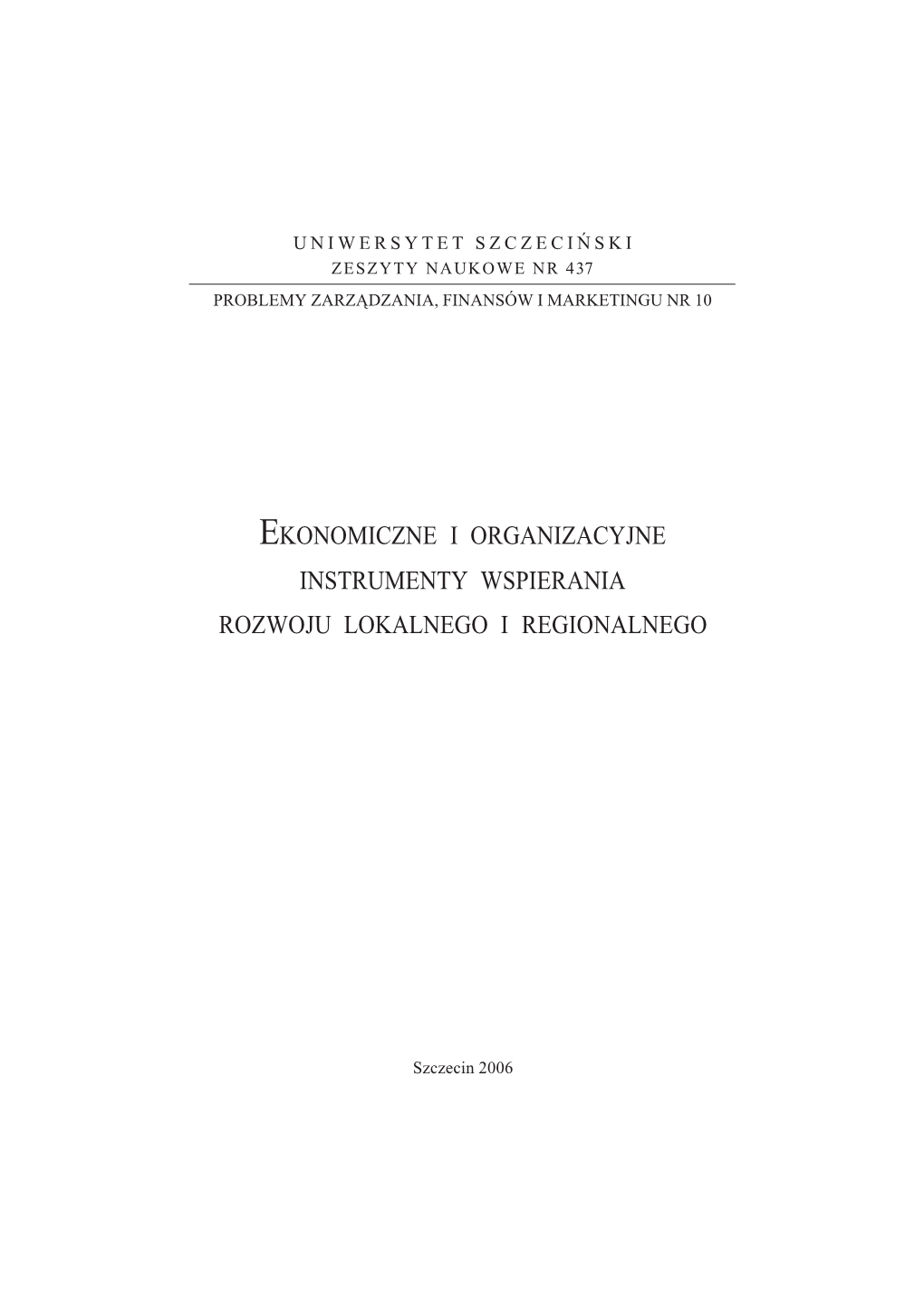 Ekonomiczne I Organizacyjne Instrumenty Wspierania Rozwoju Lokalnego I Regionalnego