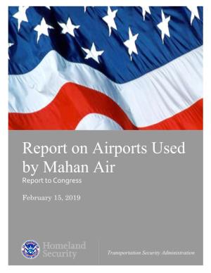 Report on Airports Used by Mahan Air Report to Congress