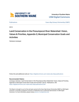 Land Conservation in the Presumpscot River Watershed: Vision, Values & Priorities, Appendix D, Municipal Conservation Goals and Activities