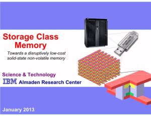 Storage Class Memory Towards a Disruptively Low-Cost Solid-State Non-Volatile Memory