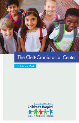 The Cleft-Craniofacial Center at Albany Med What We Treat