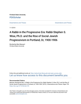 Rabbi Stephen S. Wise, Ph.D. and the Rise of Social Jewish Progressivism in Portland, Or, 1900-1906