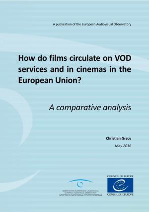 How Do Films Circulate on VOD Services and in Cinemas in the European Union? a Comparative Analysis