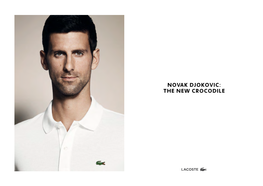 NOVAK DJOKOVIC: the NEW CROCODILE René Lacoste and Novak Djokovic