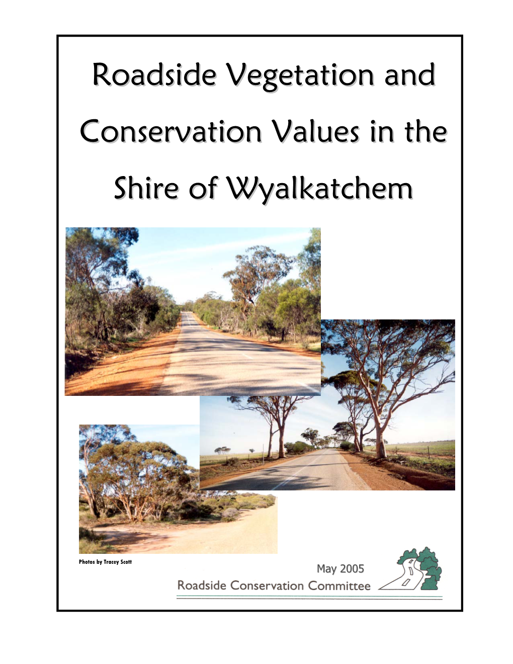 Shire of Wyalkatchem Technical Report