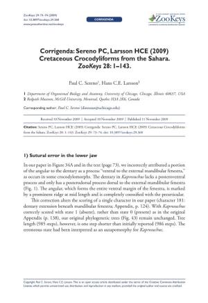 Sereno PC, Larsson HCE (2009) Cretaceous Crocodyliforms from the Sahara. Zookeys 28: 1–143