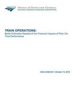 TRAIN OPERATIONS: Better Estimates Needed of the Financial Impacts of Poor On- Time Performance