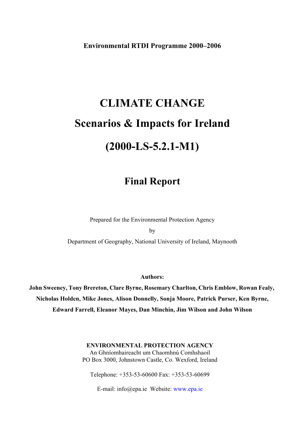 6.4 Climate Change Impacts on Habitats 124 6.4.1 Introduction 124