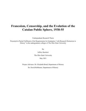 Francoism, Censorship, and the Evolution of the Catalan Public Sphere, 1938-55