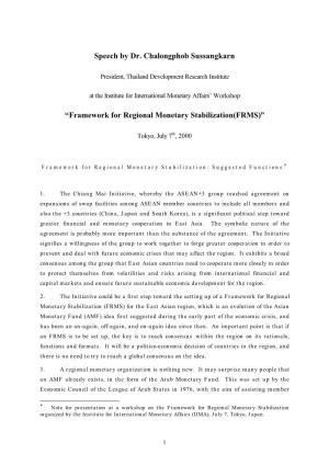 Speech by Dr. Chalongphob Sussangkarn “Framework For