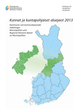 Kunnat Ja Kuntapohjaiset Aluejaot 2013