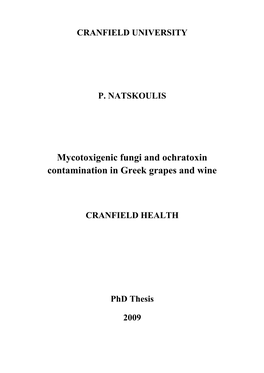 Mycotoxigenic Fungi and Ochratoxin Contamination in Greek Grapes and Wine