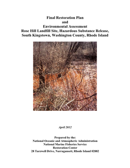 Final Restoration Plan and Environmental Assessment Rose Hill Landfill Site, Hazardous Substance Release, South Kingstown, Washington County, Rhode Island