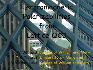 Electromagnetic Polarizabilities from Lattice QCD