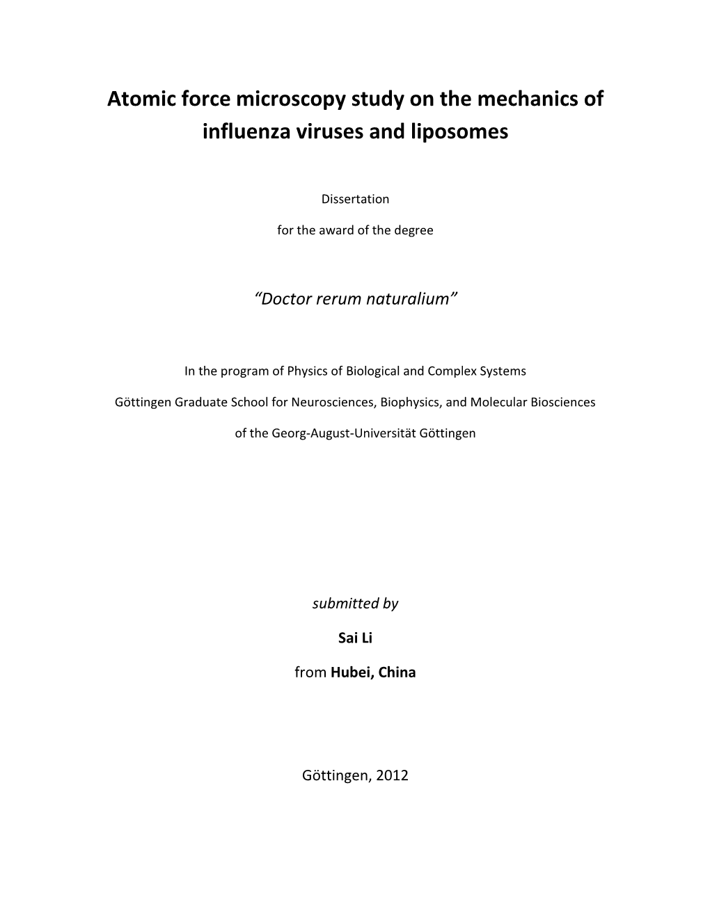 Atomic Force Microscopy Study on the Mechanics of Influenza Viruses and Liposomes