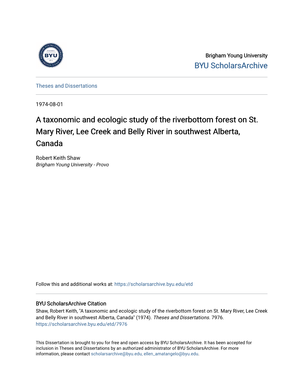 A Taxonomic and Ecologic Study of the Riverbottom Forest on St. Mary River, Lee Creek and Belly River in Southwest Alberta, Canada